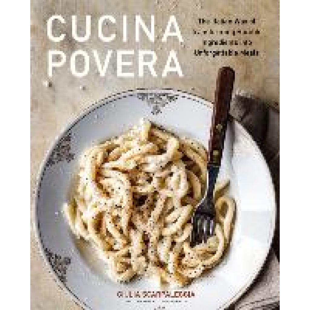 9781648290565 - Cucina Povera - Giulia Scarpaleggia Gebunden