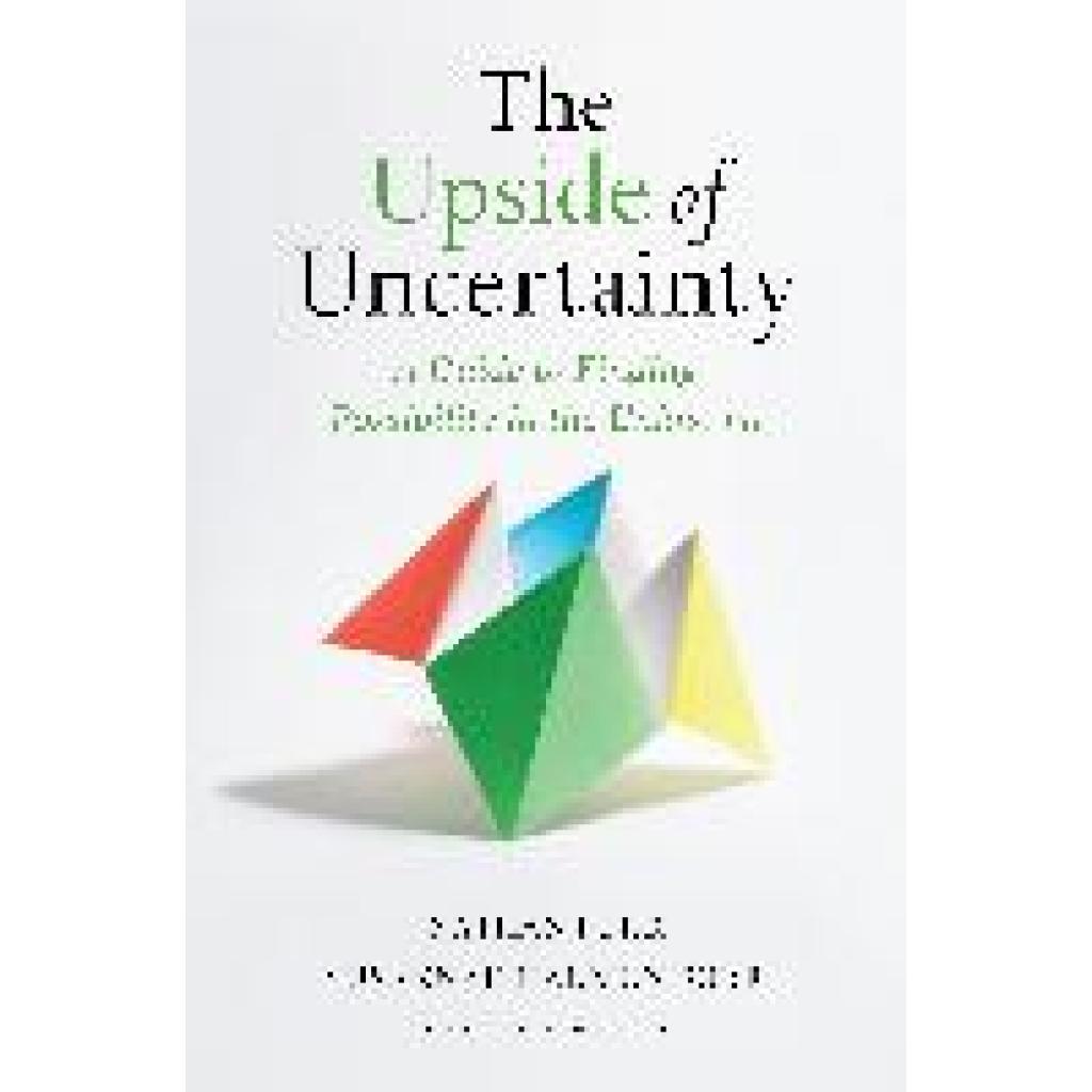 9781647823016 - The Upside of Uncertainty - Nathan Furr Leinen