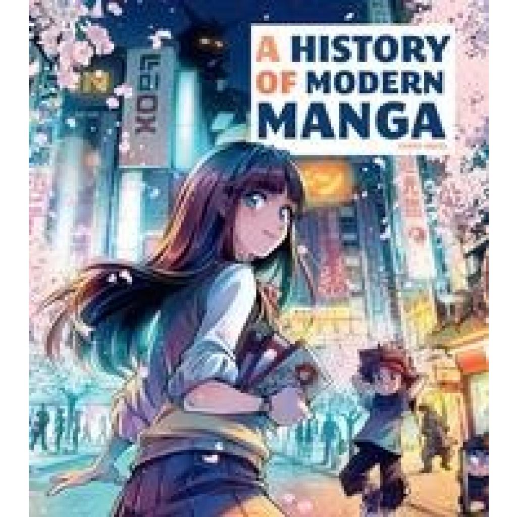 9781647229146 - A History of Modern Manga - Insight Editions Gebunden