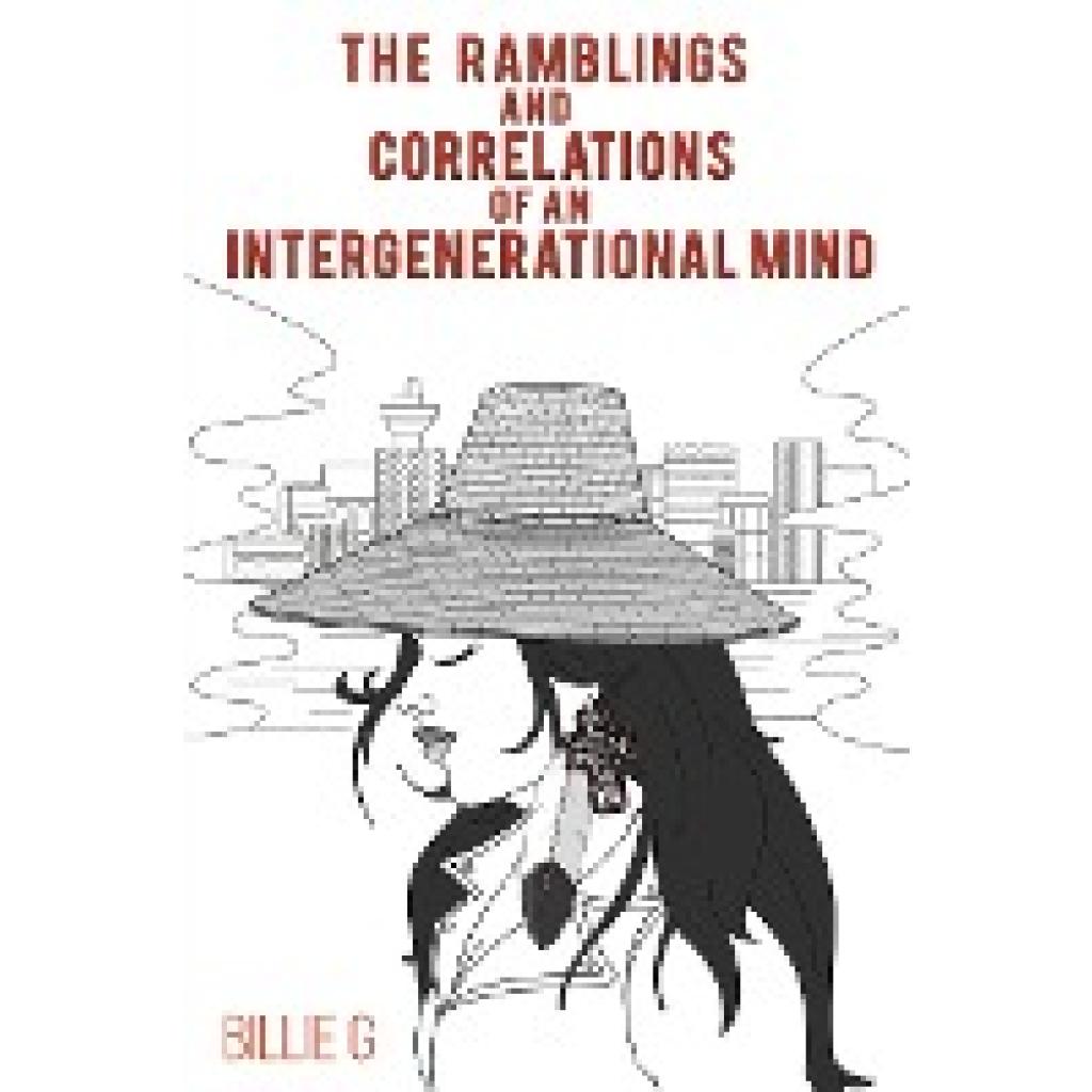 G, Billie: The Ramblings and Correlations of an Intergenerational Mind