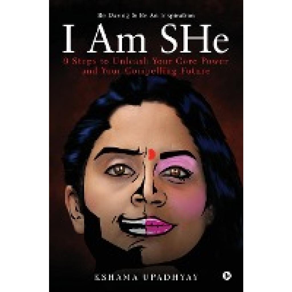 Upadhyay, Kshama: I Am SHe