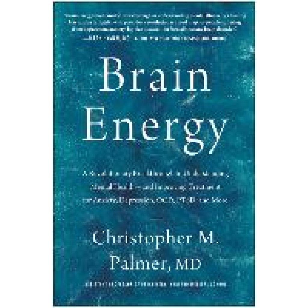 Palmer, Christopher M.: Brain Energy