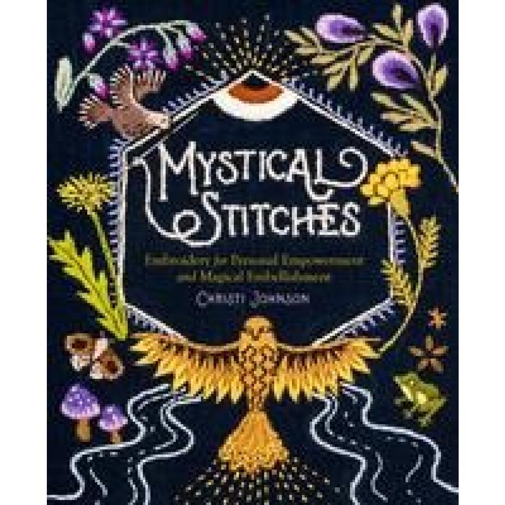 Johnson, Christi: Mystical Stitches