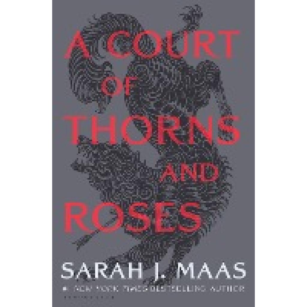 Maas, Sarah J.: A Court of Thorns and Roses