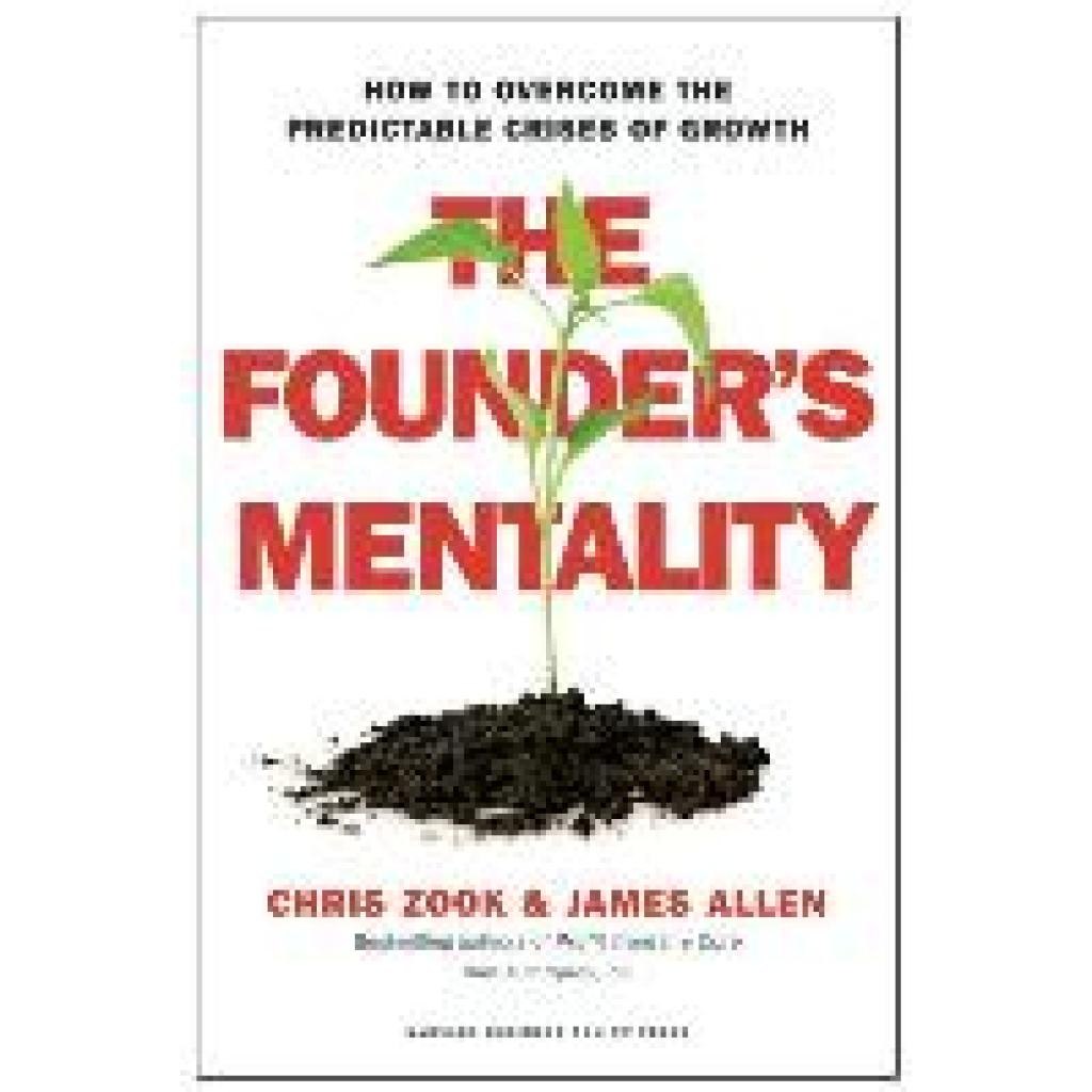 9781633691162 - The Founders Mentality - Chris Zook James Allen Leinen