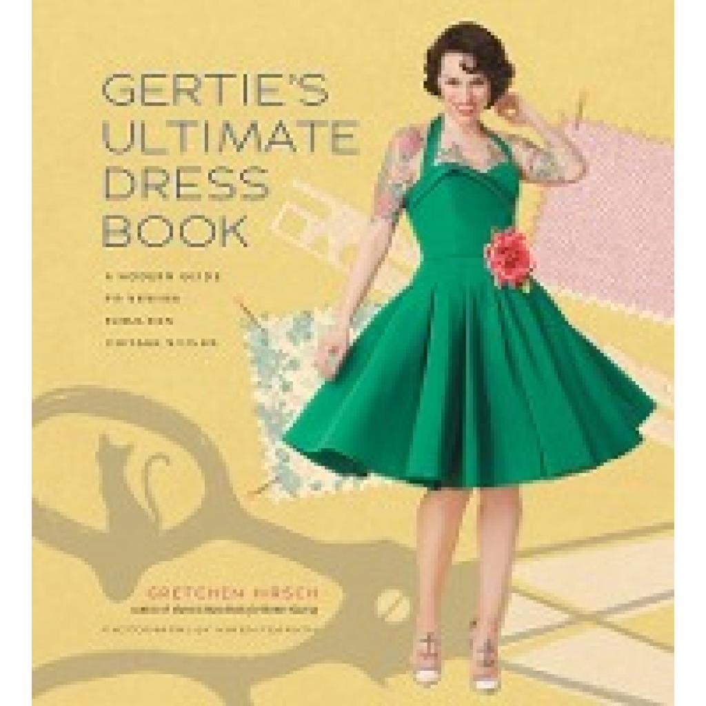 9781617690754 - Gerties Ultimate Dress Book - Gretchen Hirsch Gebunden