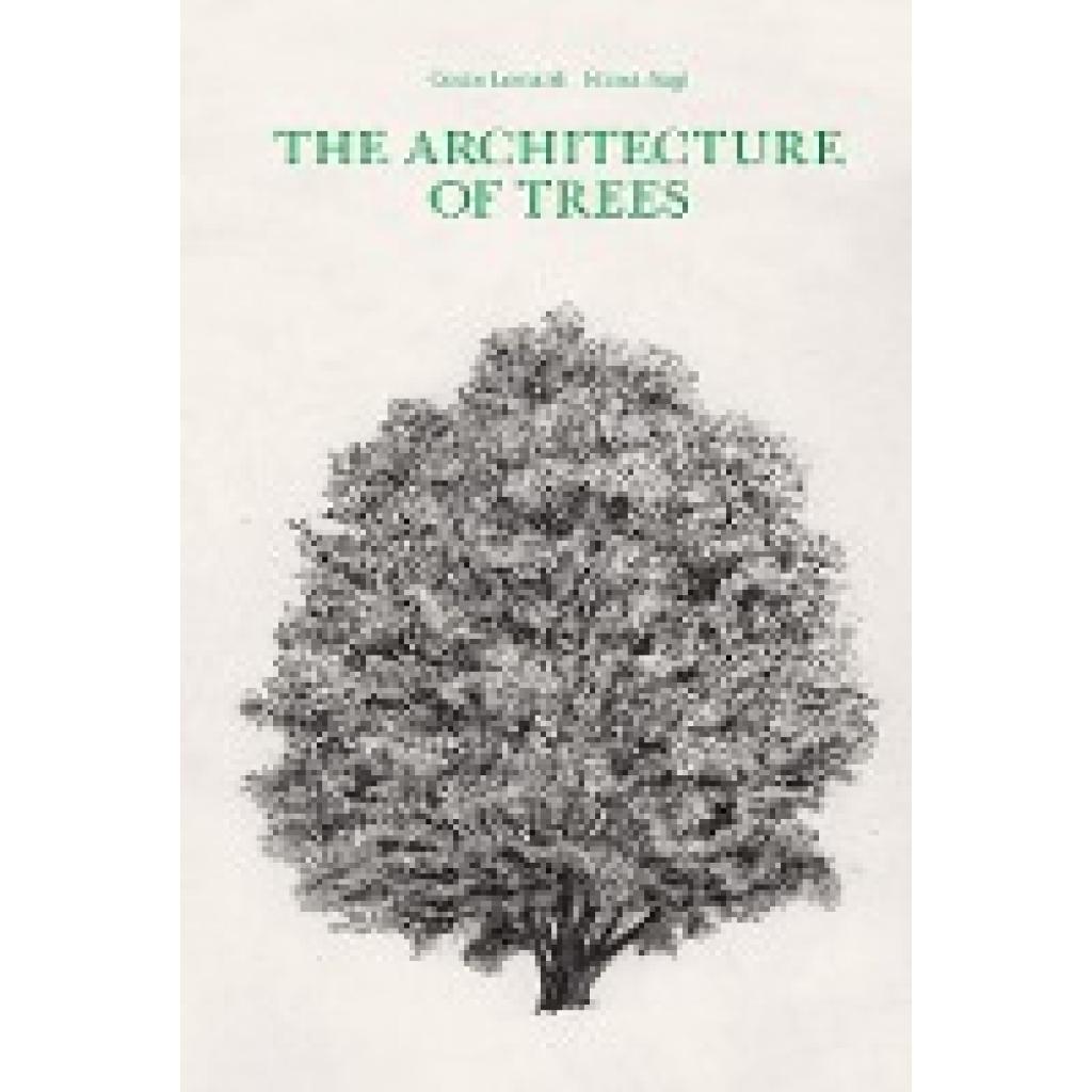 9781616898069 - The Architecture of Trees - Cesare Leonardi Franca Stagi Gebunden