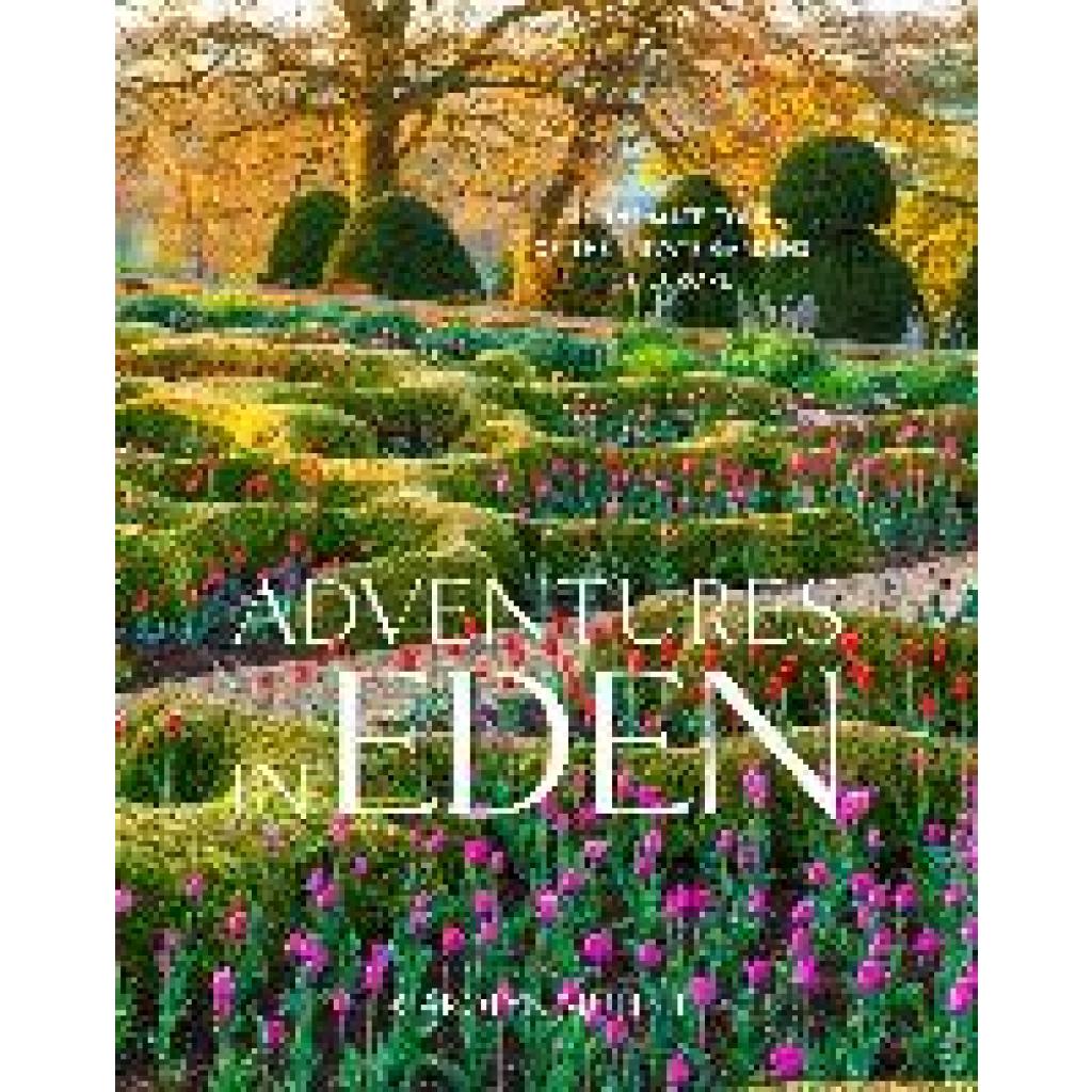 9781604698466 - Adventures in Eden - Carolyn Mullet Gebunden