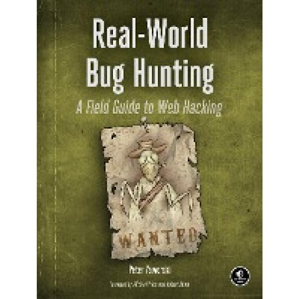 9781593278618 - Real-World Bug Hunting - Peter Yaworski Kartoniert (TB)