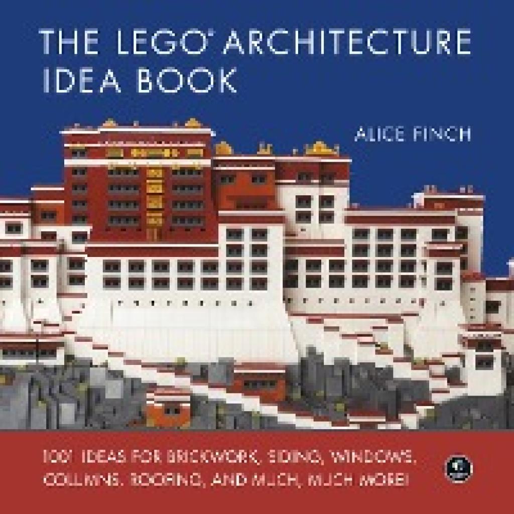 9781593278212 - The LEGO Architecture Idea Book - Alice Finch Gebunden