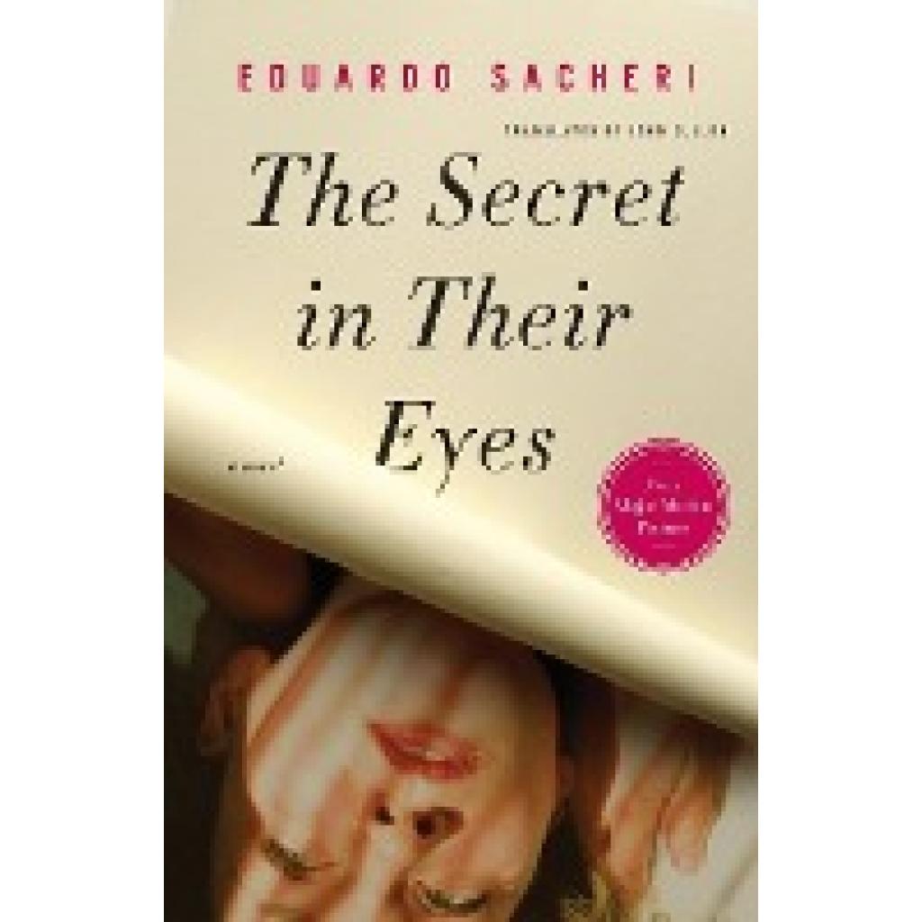 Sacheri, Eduardo: The Secret in Their Eyes