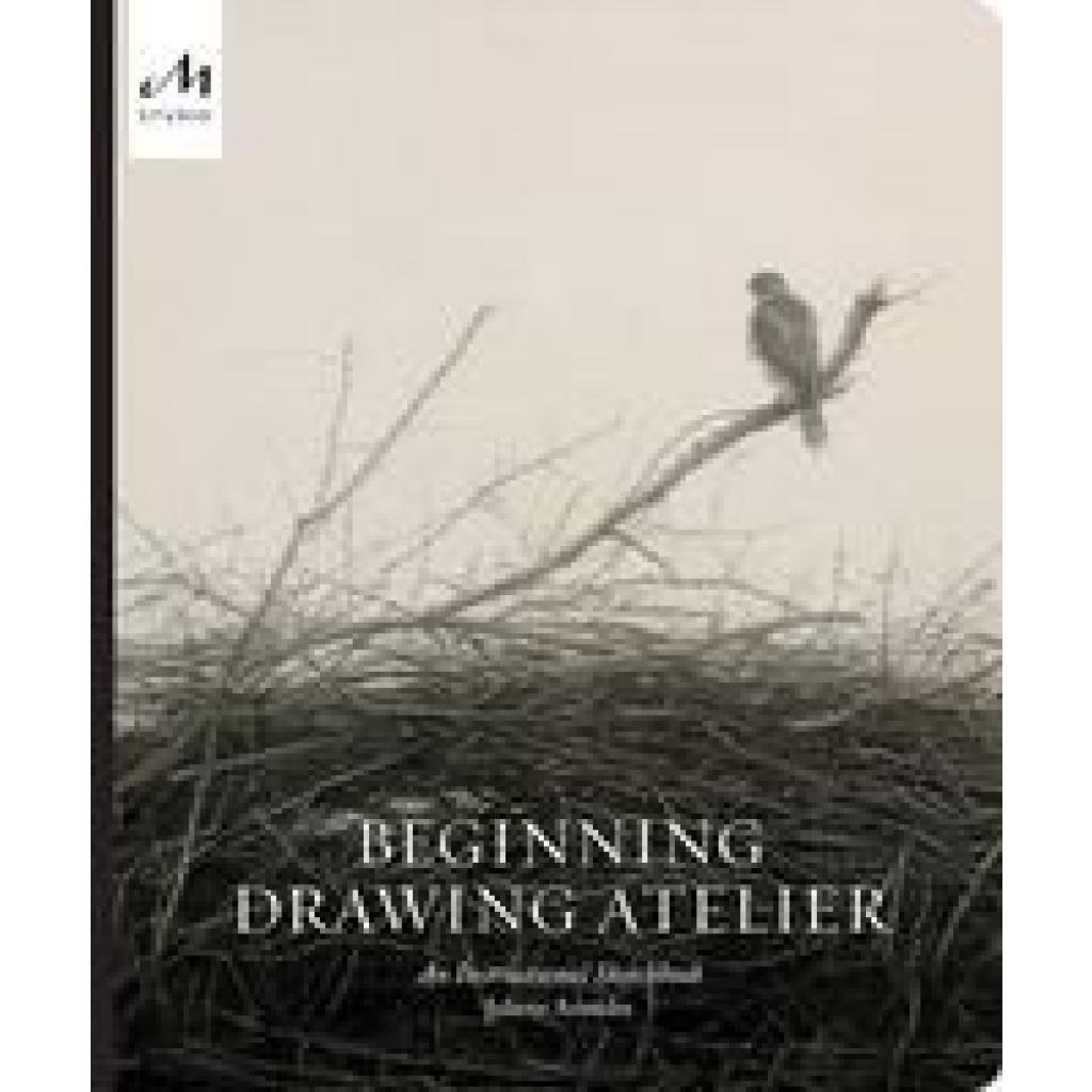 9781580935128 - Beginning Drawing Atelier - Juliette Aristides Gebunden