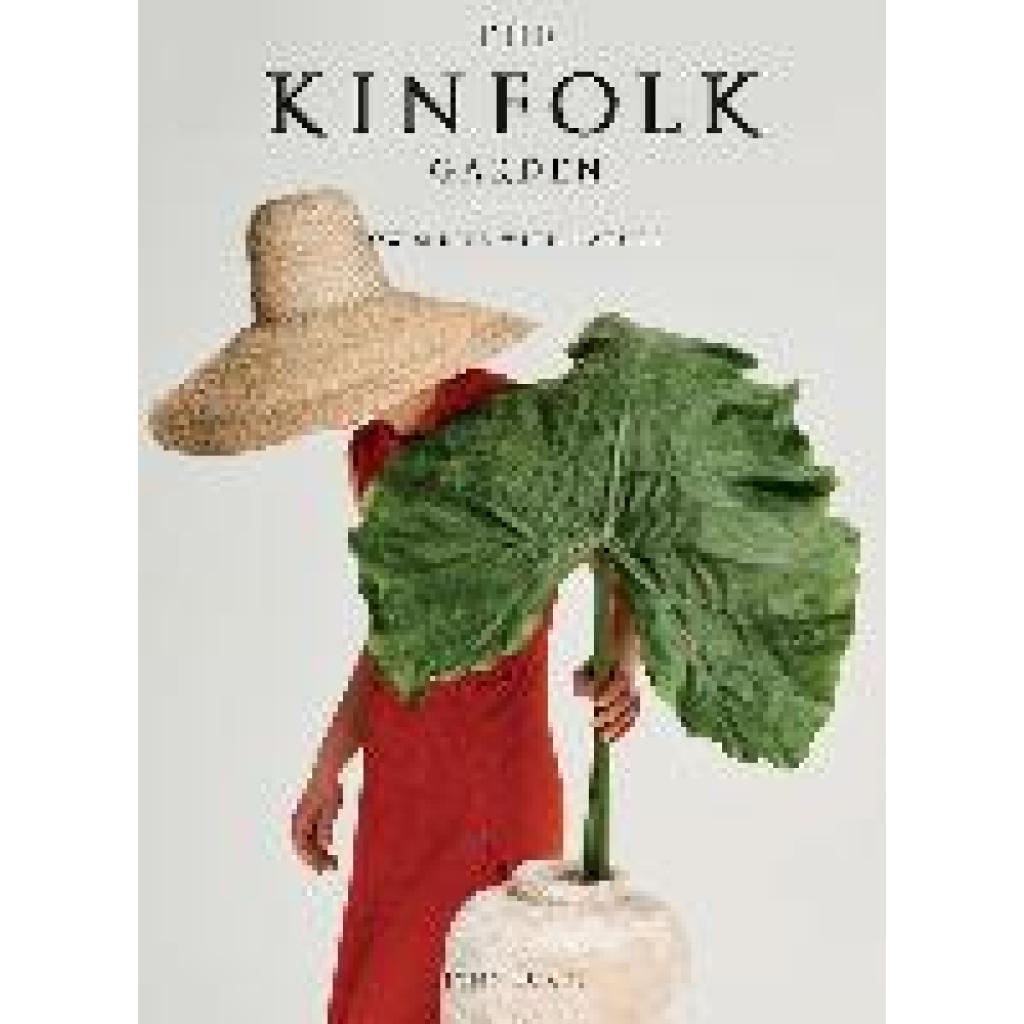 Burns, John: The Kinfolk Garden