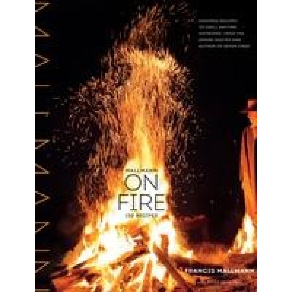 9781579655372 - Mallmann on Fire - Francis Mallmann Peter Kaminsky Donna Gelb Gebunden