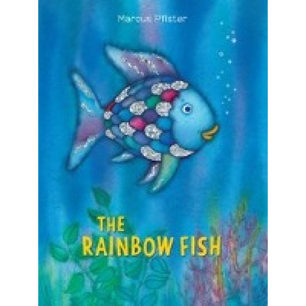 Pfister, Marcus: The Rainbow Fish