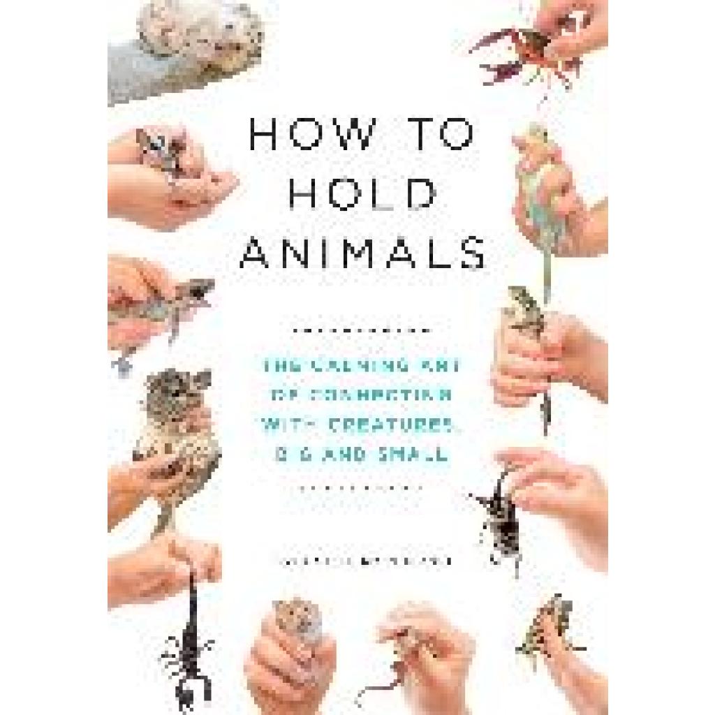 Matsuhashi, Toshimitsu: How to Hold Animals