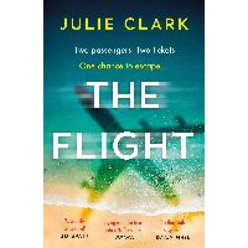 Clark, Julie: The Flight