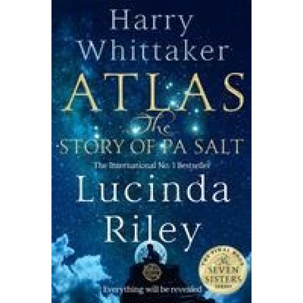 9781529043525 - Atlas The Story of Pa Salt - Lucinda Riley Harry Whittaker Gebunden