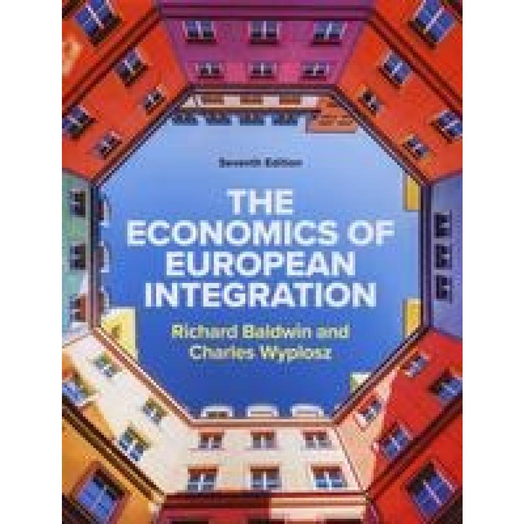 9781526849434 - Baldwin Richard The Economics of European Integration 9781526849434 - Baldwin Richard The Economics of European Integration