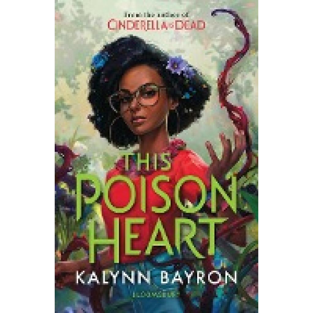 Bayron, Kalynn: This Poison Heart