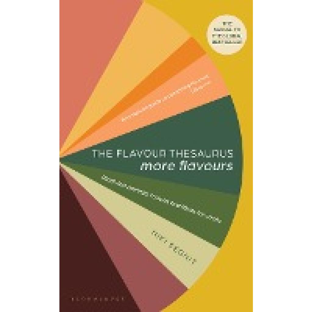 Segnit, Niki: The Flavour Thesaurus: More Flavours