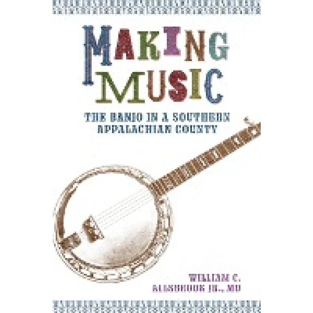 Allsbrook, William C: Making Music