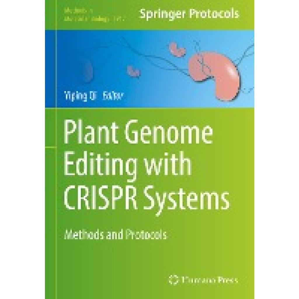 Plant Genome Editing with CRISPR Systems
