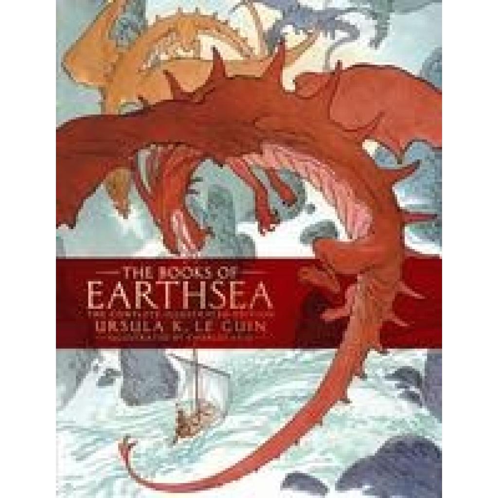 9781481465588 - Erdsee   Erdsee-Zyklus   Earthsea Cycle   The Books of Earthsea - The Complete Illustrated Edition - Ursula K Le Guin Gebunden