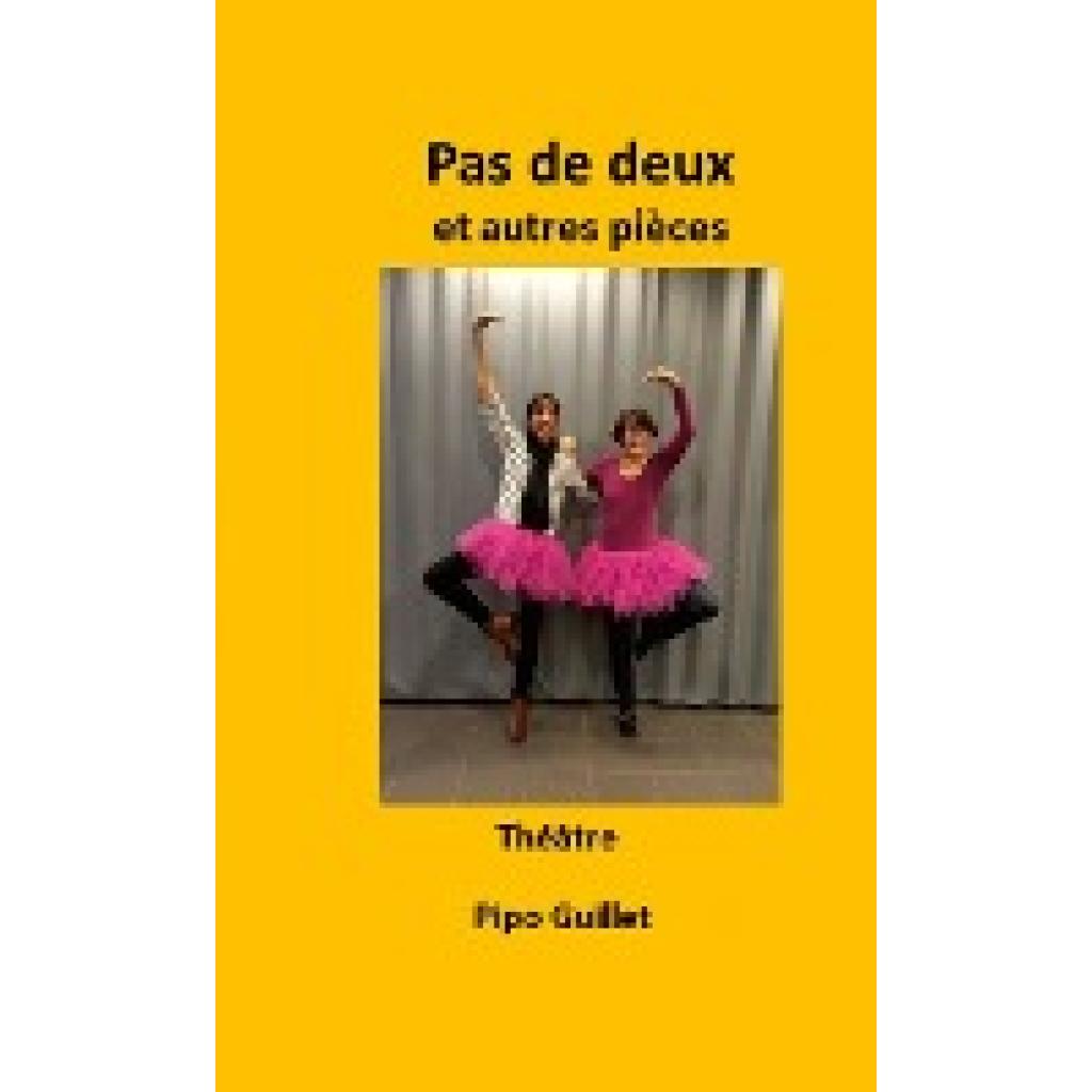 Guillet, Pipo: PAS DE DEUX