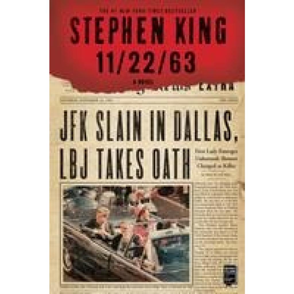 9781451627299 - 11 22 63 - Stephen King Taschenbuch 9781451627299 - 11 22 63 - Stephen King Taschenbuch