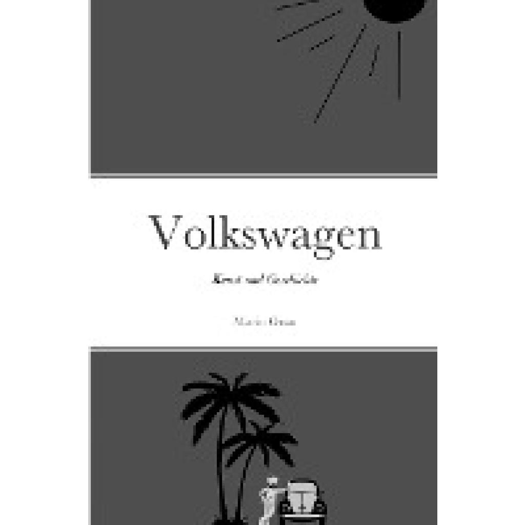 Grau, Mario: Volkswagen