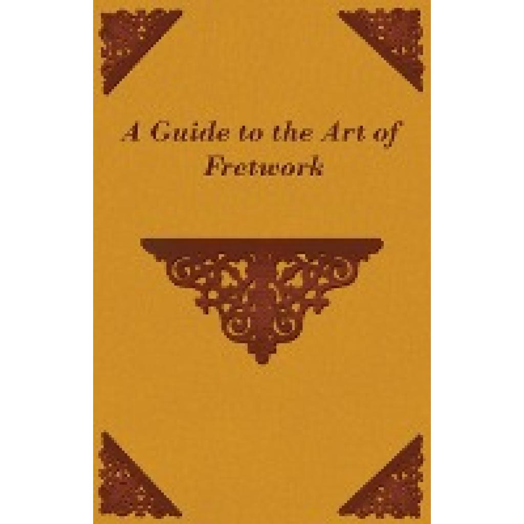 Various: A Guide to the Art of Fretwork