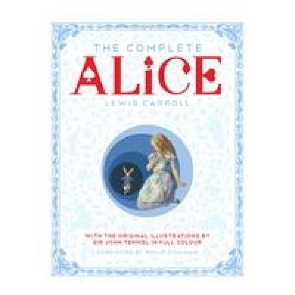 9781447275992 - The Complete Alice - Lewis Carroll Gebunden