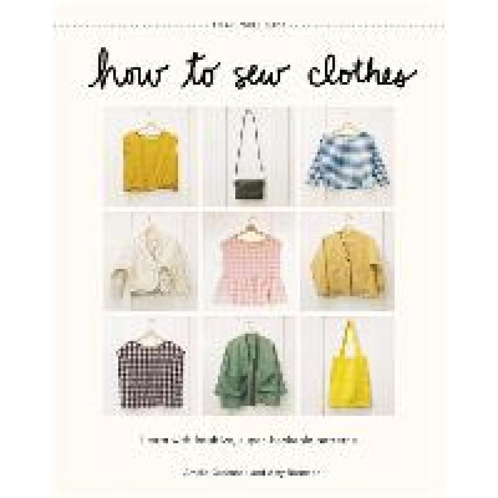 9781419762024 - How to Sew Clothes - Amelia Greenhall Amy Bornman Gebunden