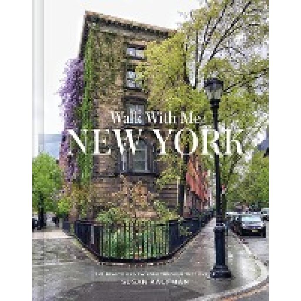 9781419759376 - Walk with Me New York - Susan Kaufman Gebunden