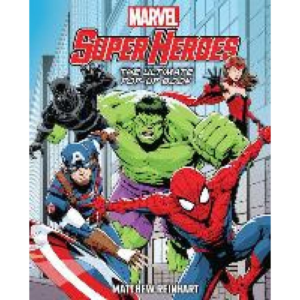 9781419749117 - Marvel Super Heroes The Ultimate Pop-Up Book Gebunden