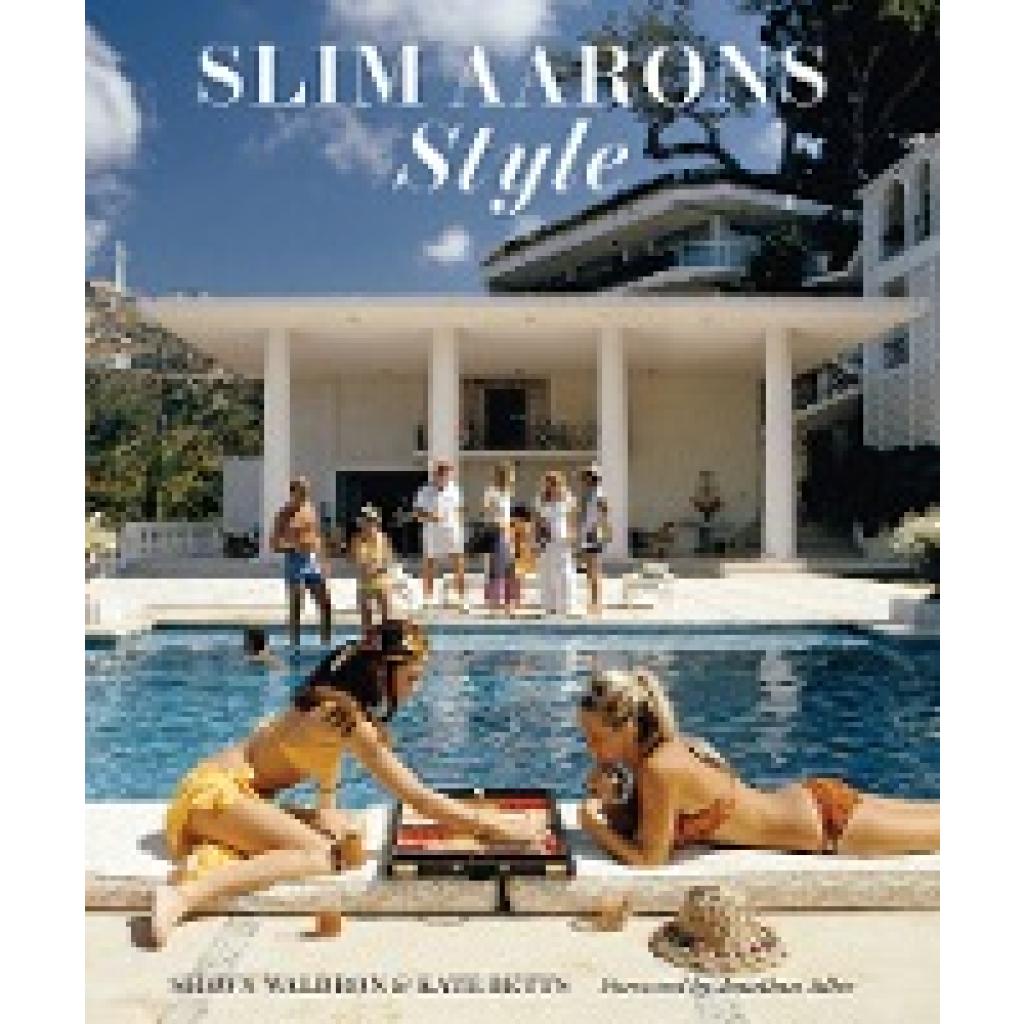 9781419746178 - Slim Aarons Style - Shawn Waldron Kate Betts Gebunden