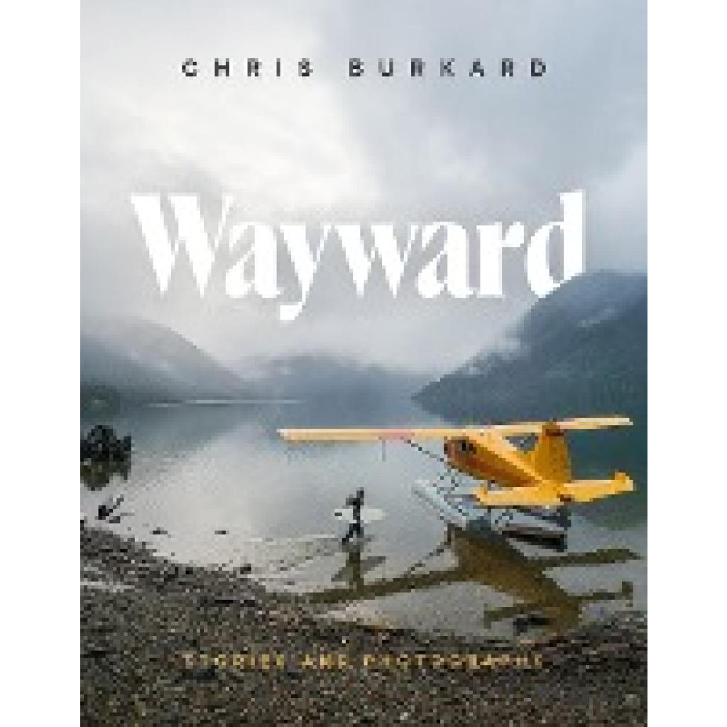 9781419732768 - Wayward - Chris Burkard Gebunden