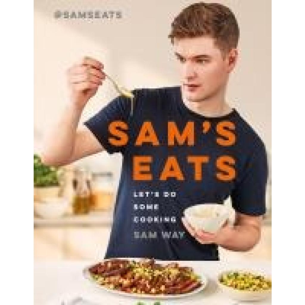 Way, Sam: Sam's Eats - Let's Do Some Cooking