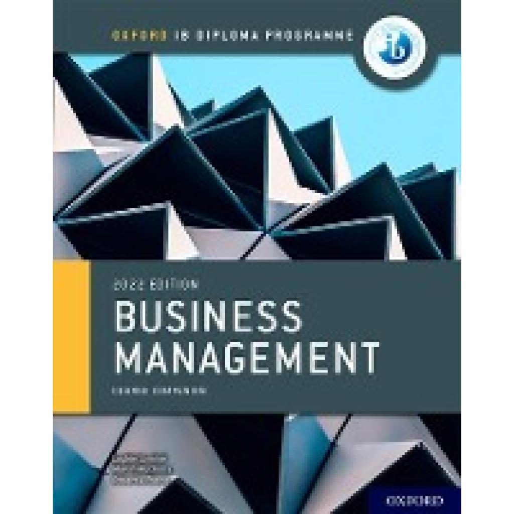 Lominé, Loykie: Oxford IB Diploma Programme: Business Management Course Book