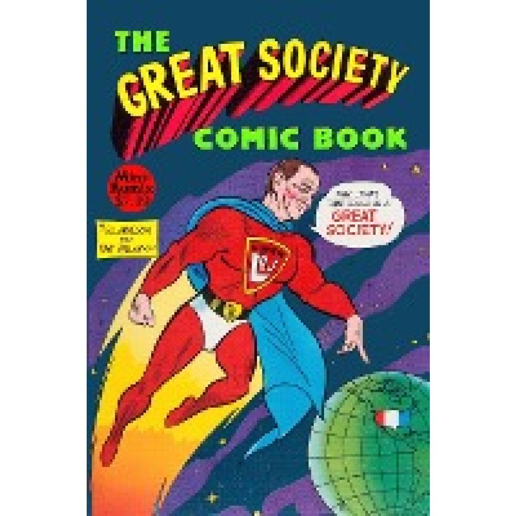 Komix, Mini: The Great Society Comic Book