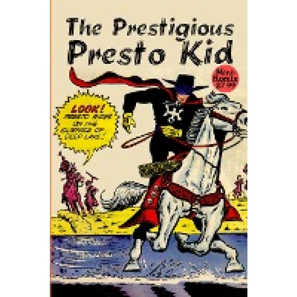 Komix, Mini: The Prestigious Presto Kid