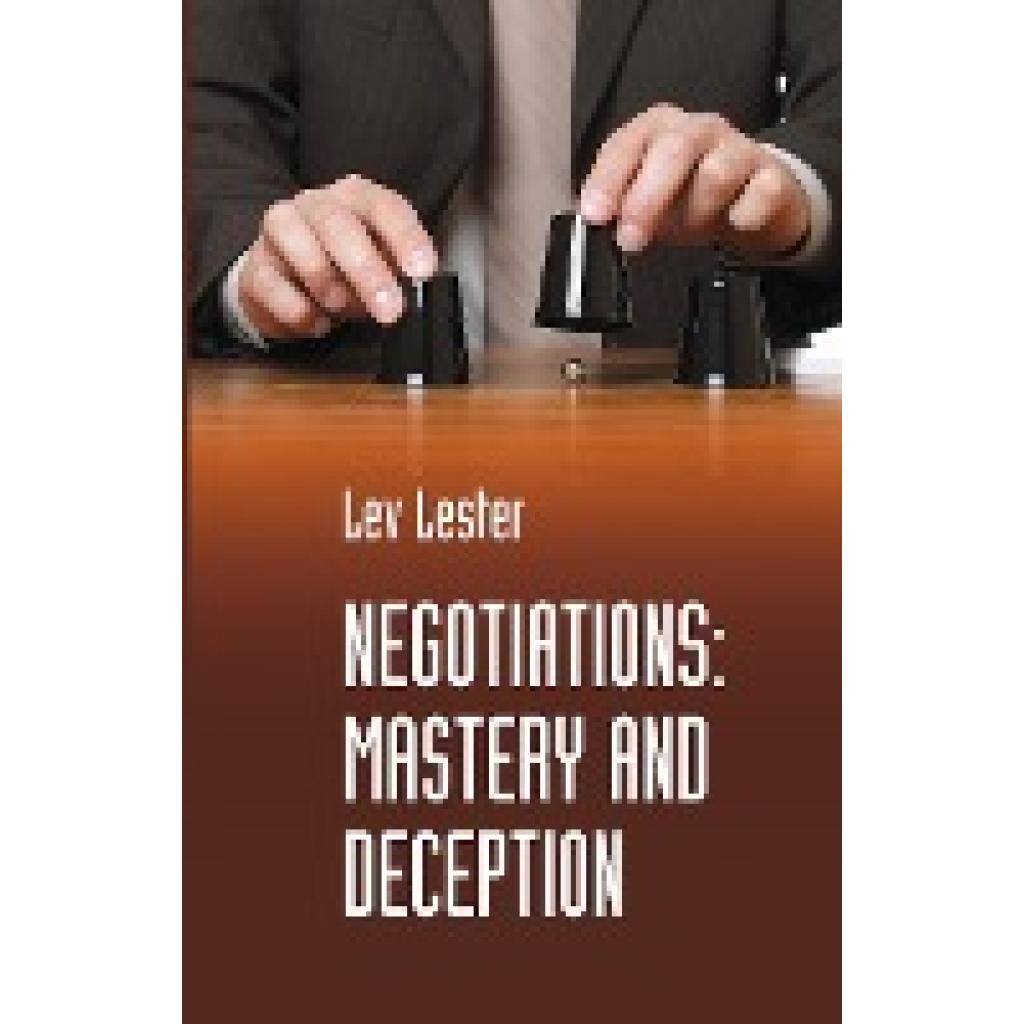 Lester, Lev: Negotiations