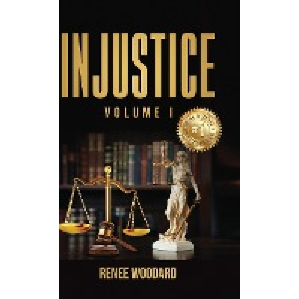 Woodard, Renee: Injustice