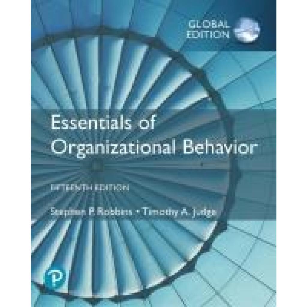 9781292406664 - Essentials of Organizational Behaviour Global Edition - Stephen Robbins Timothy Judge Kartoniert (TB)