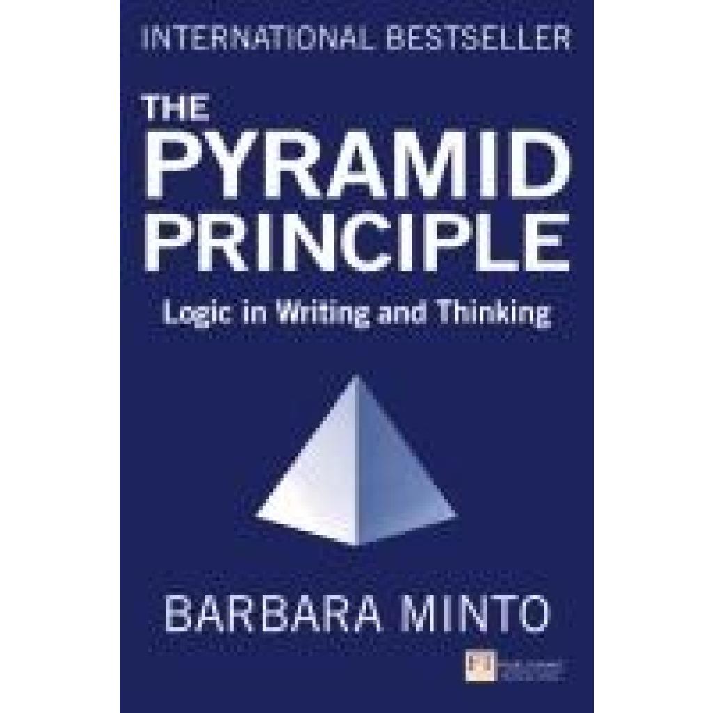 Minto, Barbara: The Pyramid Principle