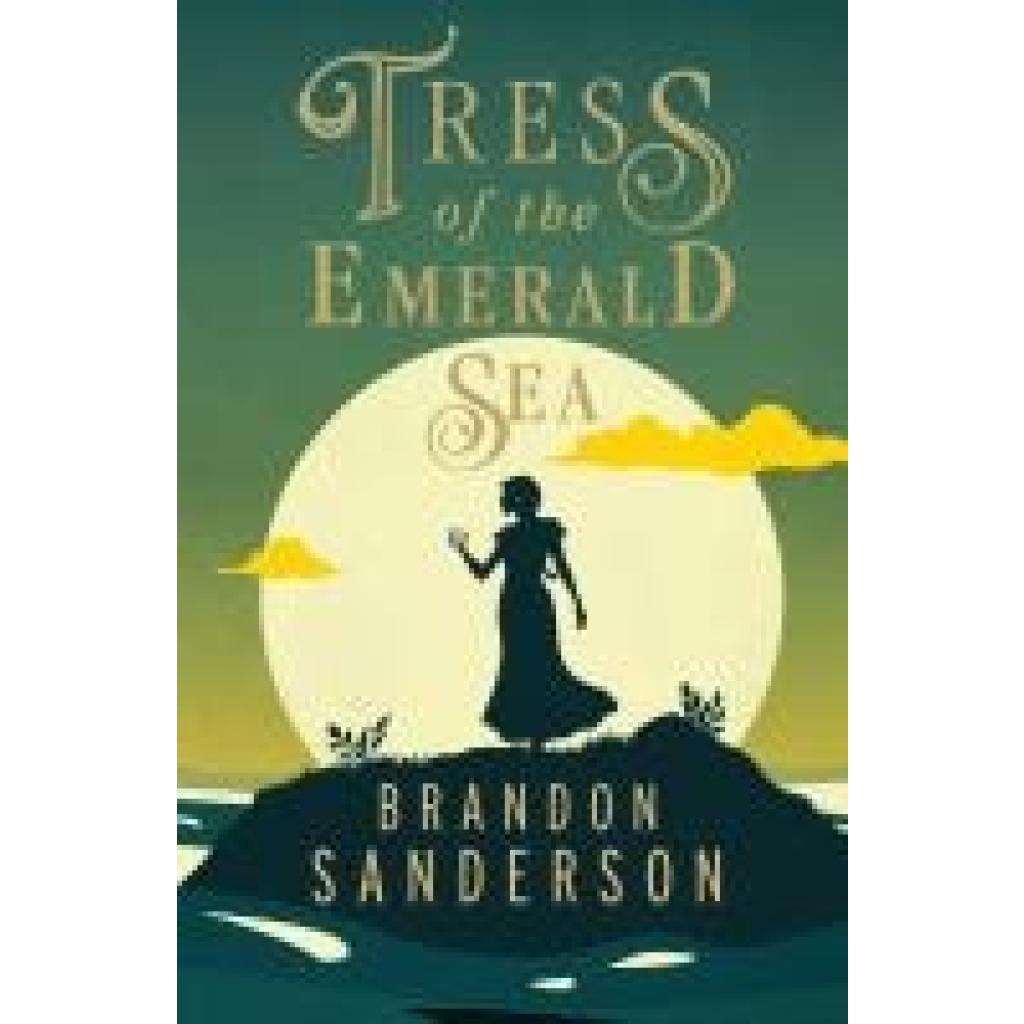 Sanderson, Brandon: Tress of the Emerald Sea