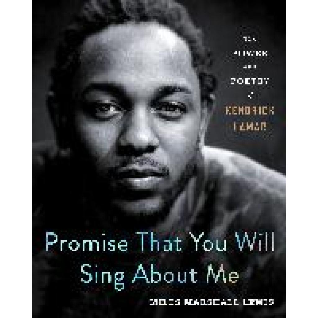 9781250231680 - Promise That You Will Sing About Me - Miles Marshall Lewis Gebunden