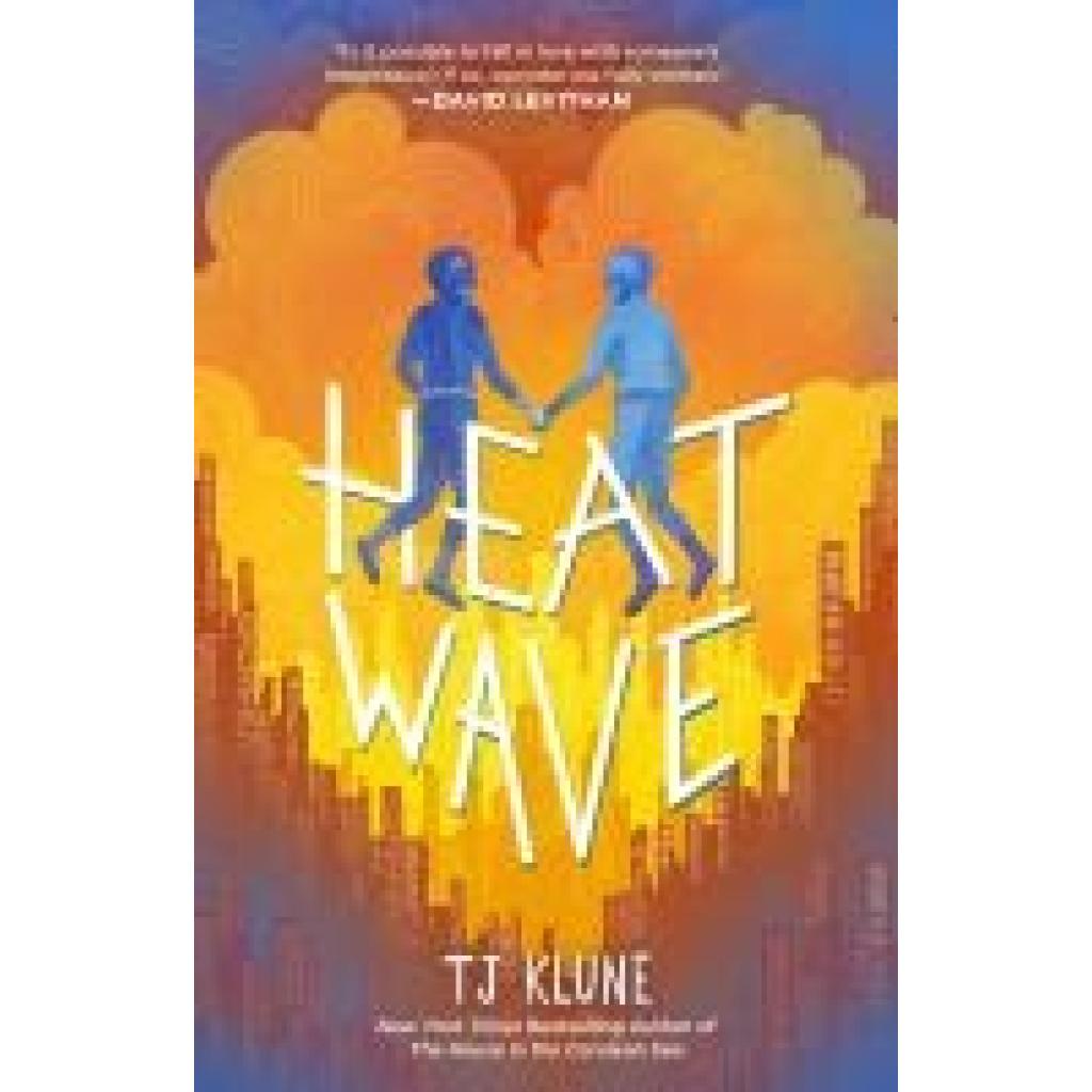 9781250203748 - Heat Wave - T J Klune Kartoniert (TB)