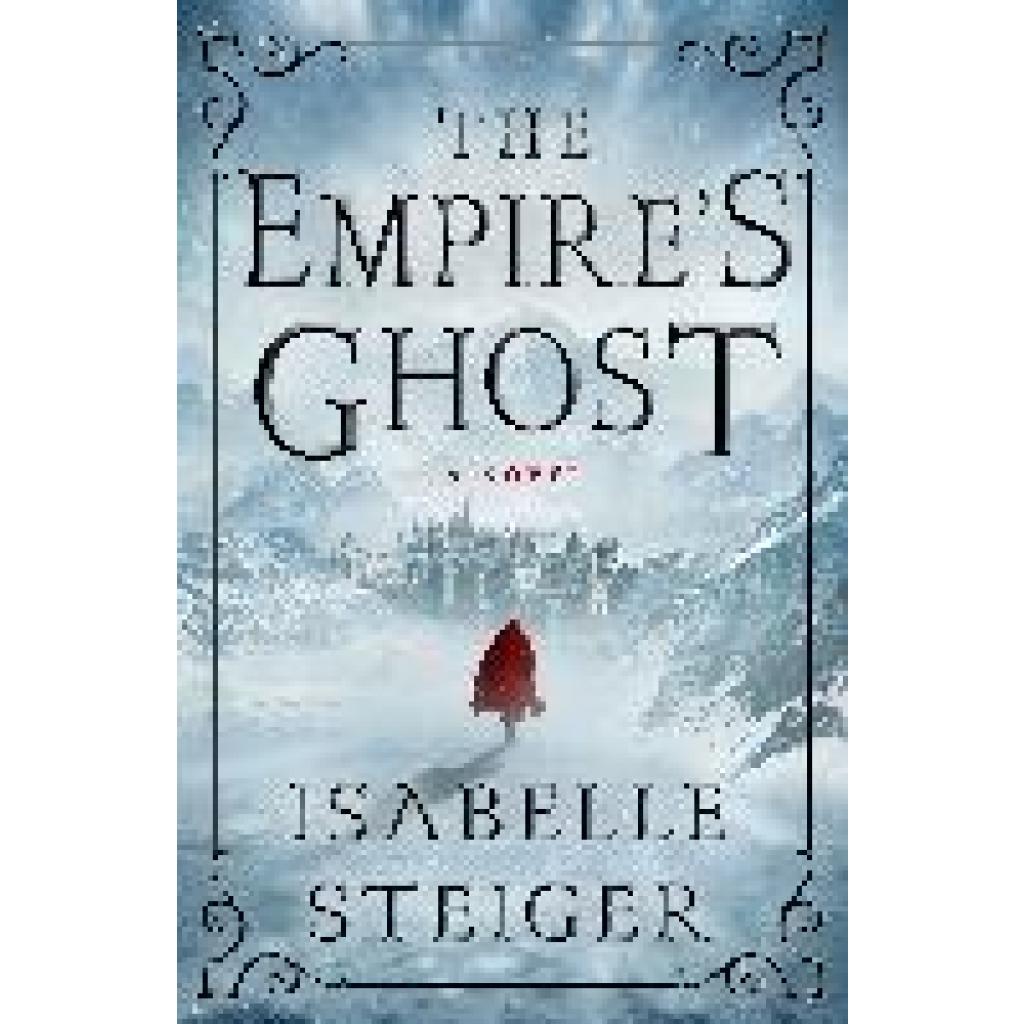 Steiger, Isabelle: Empire's Ghost